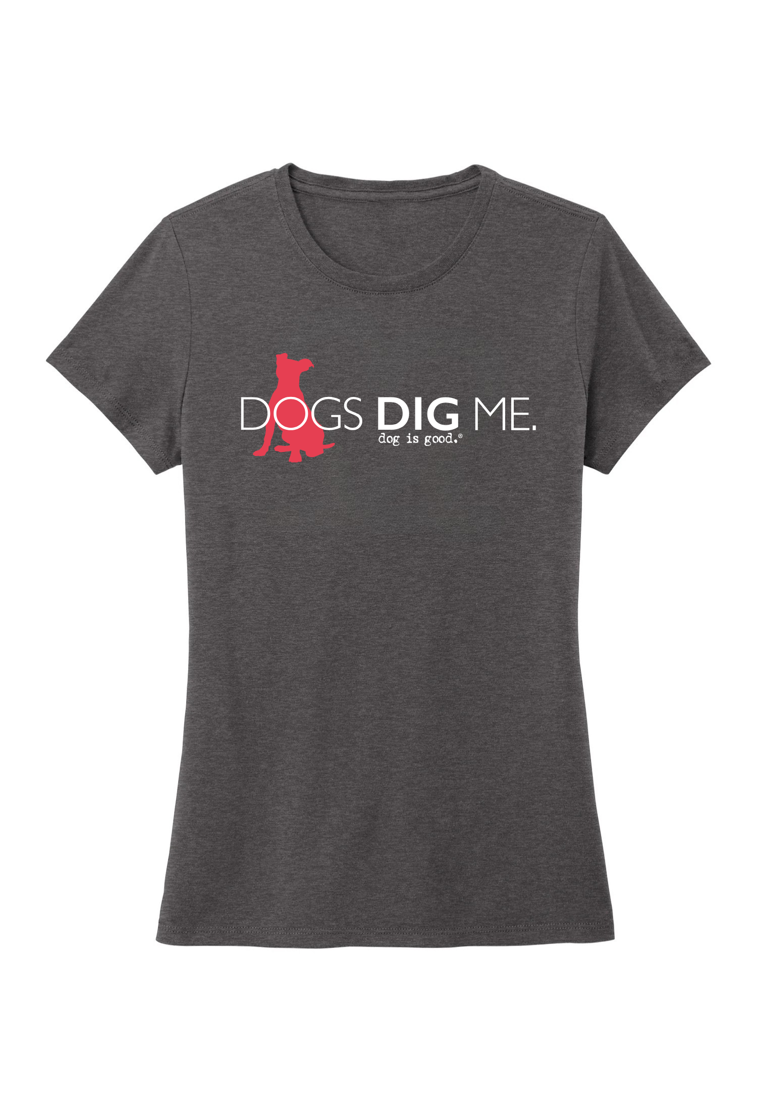 T-shirt: Dogs DIG Me (Heather Grey, Women's)