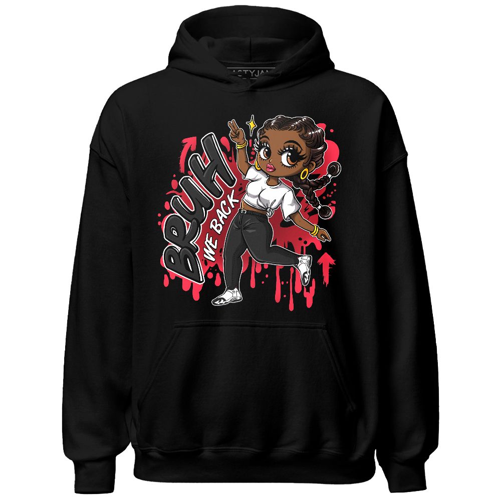 Black Toe 14s NastyJamz Hoodie Match Bruh We Back Girl