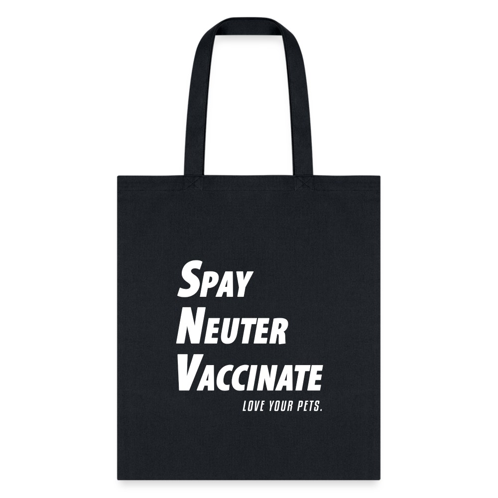 Spay Neuter Vaccinate Love Your Pets Cotton Tote Bag