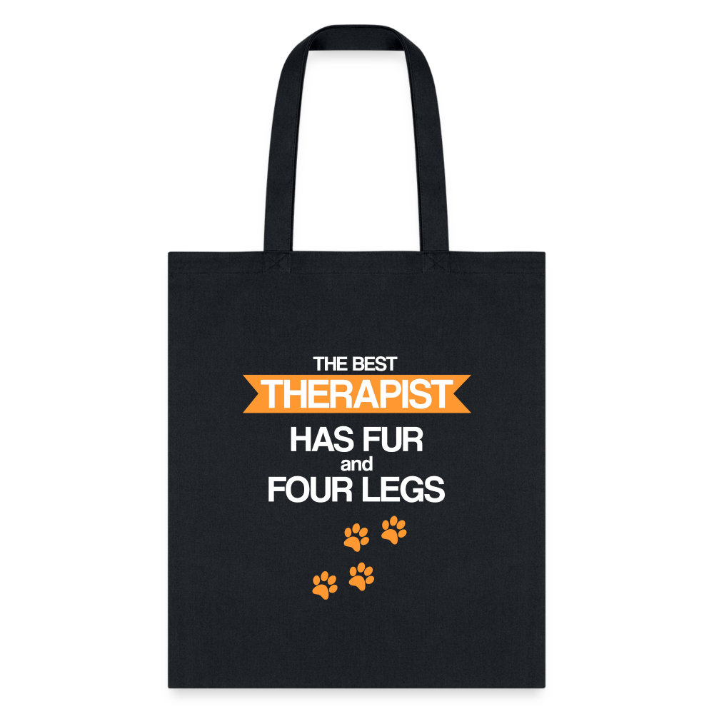 Therapist Has Fur and Four Legs Tote Bag - Funny Quote Cotton Canvas Shoulder Bag