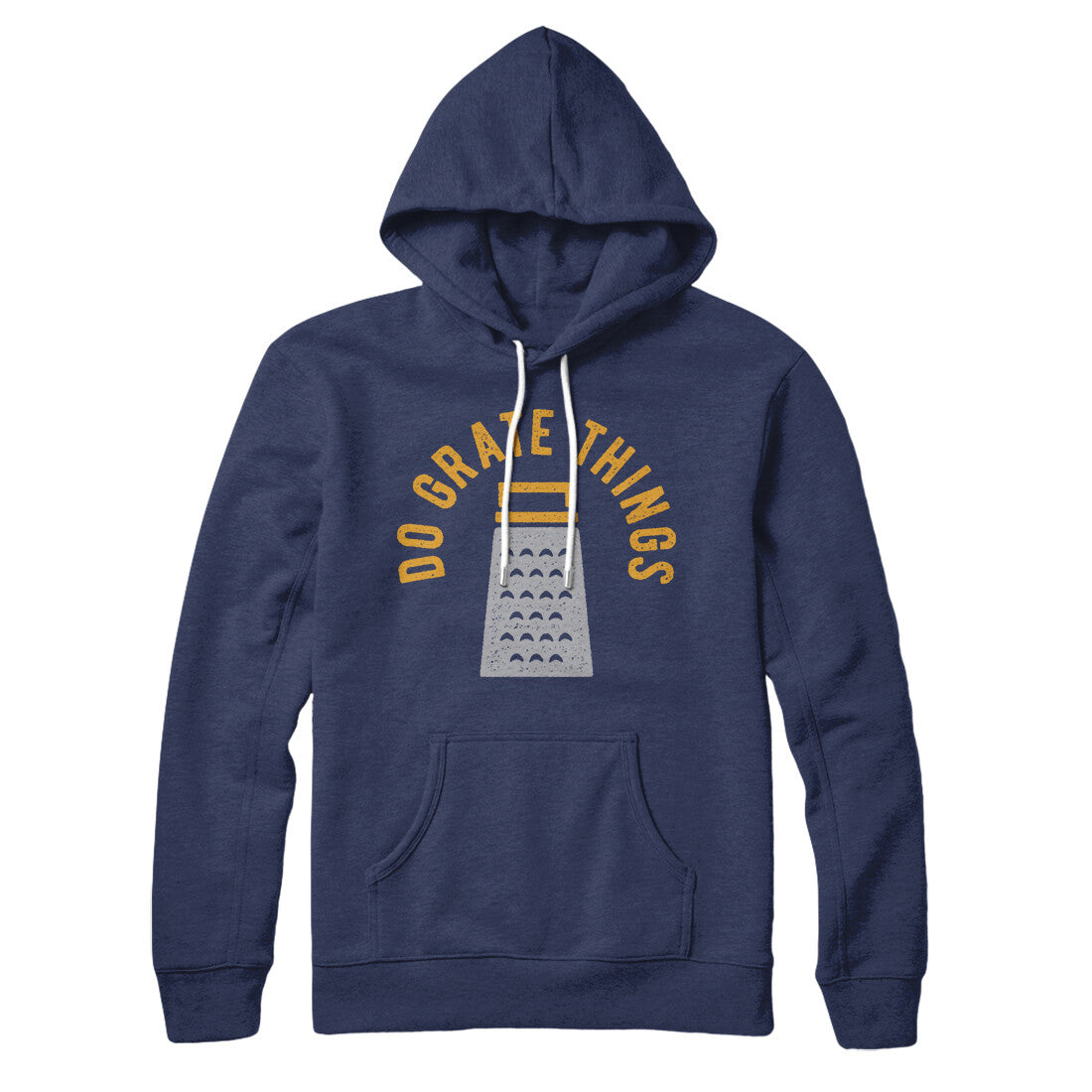 Do Grate Things Hoodie