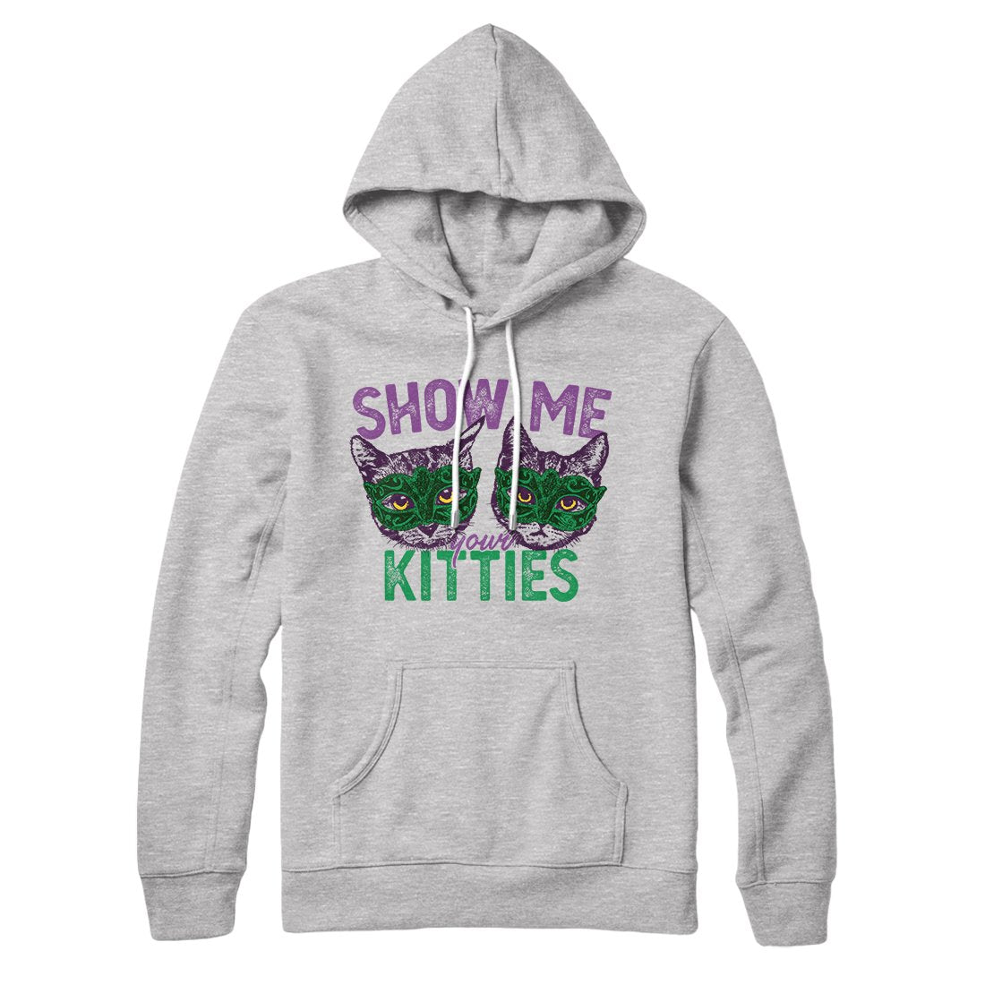 Show Me Your Kitties Unisex Pullover Hoodie Cotton Polyester Loose Fit